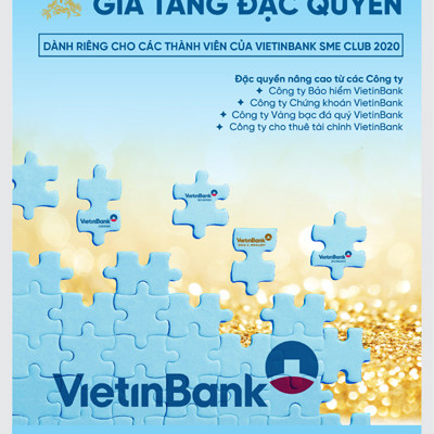 VietinBank SME Club - thêm ‘đặc quyền’ cho DN vừa và nhỏ