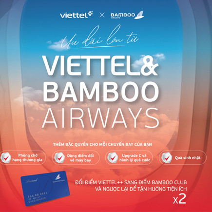 Viettel++ ‘bắt tay’ Bamboo Airways, khách hàng hưởng lợi kép