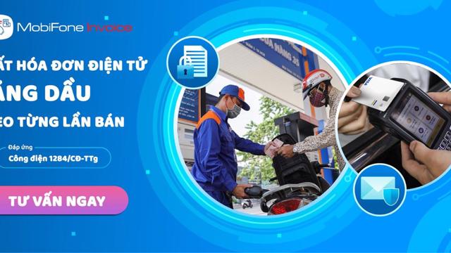 Giải pháp cho quy định bắt buộc xuất hóa đơn điện tử xăng dầu theo từng lần bán