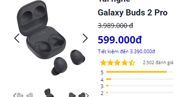 Galaxy Buds2 Pro tụt sốc, giá chỉ còn 599.000 đồng: Cảnh giác trước chiêu trò lừa đảo