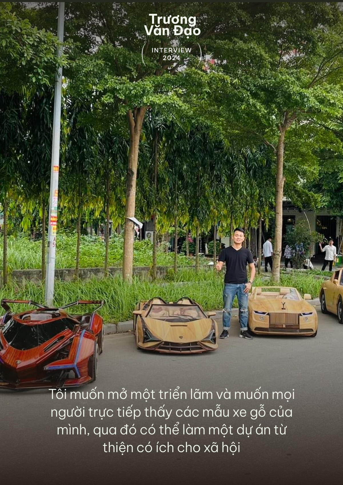 Ông bố làm xe gỗ Trương Văn Đạo: ‘Sắp tự thiết kế xe, dùng cả AI’ - Ảnh 9