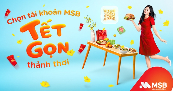 MSB triển khai ưu đãi trọn gói cho chủ kinh doanh mùa Tết