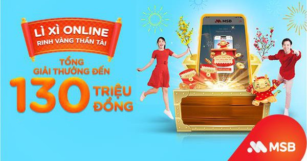 Cơ hội trúng trúng vàng 9999 khi lì xì online trên ứng dụng MSB mBank