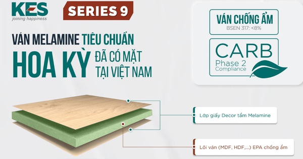 Ván Melamine Carb P2/EPA chống ẩm KES tại Việt Nam là tất yếu