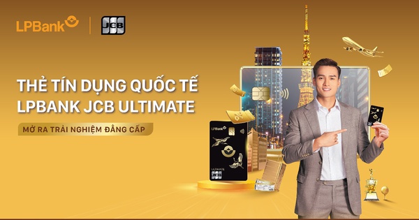 Mừng sinh nhật 16 tuổi, LPBank ra mắt thẻ tín dụng quốc tế LPBank JCB Ultimate