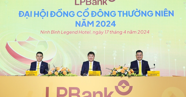 ĐHĐCĐ LPBank: Tăng vốn điều lệ lên hơn 33.576 tỷ đồng, đổi tên thành Ngân hàng Lộc Phát