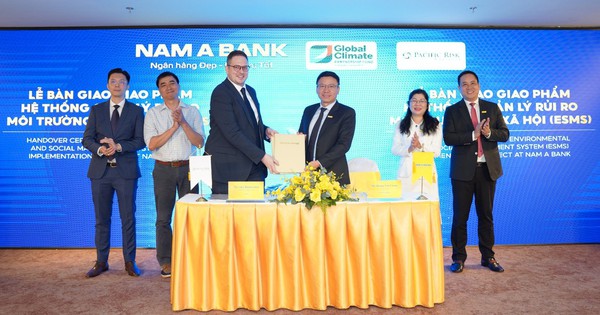 Nam A Bank và PRA ký nhận bàn giao giao phẩm hệ thống quản lý rủi ro môi trường và xã hội ESMS