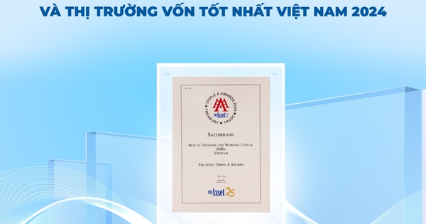 Dịch vụ ngoại hối của Sacombank đạt giải thưởng The Asset Triple A