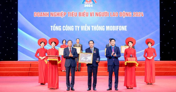 Tổng công ty Viễn thông MobiFone lọt top 67 Doanh nghiệp tiêu biểu vì Người lao động năm 2024