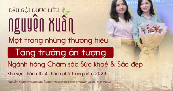 Kantar Vietnam Brand Footprint 2024: Nguyên Xuân lọt top thương hiệu tăng trưởng ấn tượng