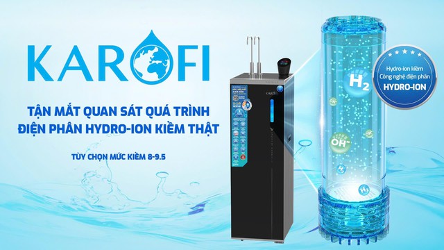 Dòng máy lọc nước Hydro-ion Kiềm của Karofi có gì đáng quan tâm? - Ảnh 2