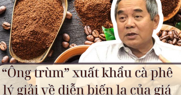 “Ông trùm” xuất khẩu cà phê lý giải về diễn biến lạ của giá cà phê