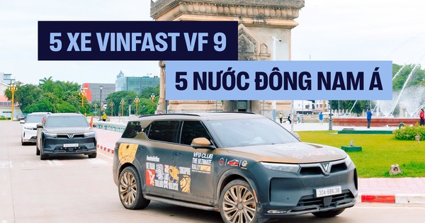 5 chiếc VinFast VF 9 xuyên 5 nước Đông Nam Á: ‘Khởi đầu dù vỡ lốp, vướng thủ tục nhưng không nản lòng’