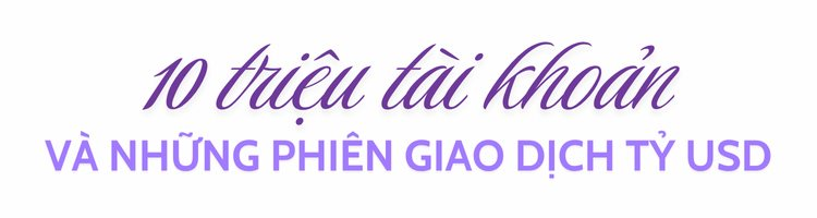Chứng khoán Việt Nam sau 25 năm: Từ con số 0 đến 8 triệu tỷ vốn hóa, 10 triệu tài khoản và những phiên giao dịch tỷ USD - Ảnh 3