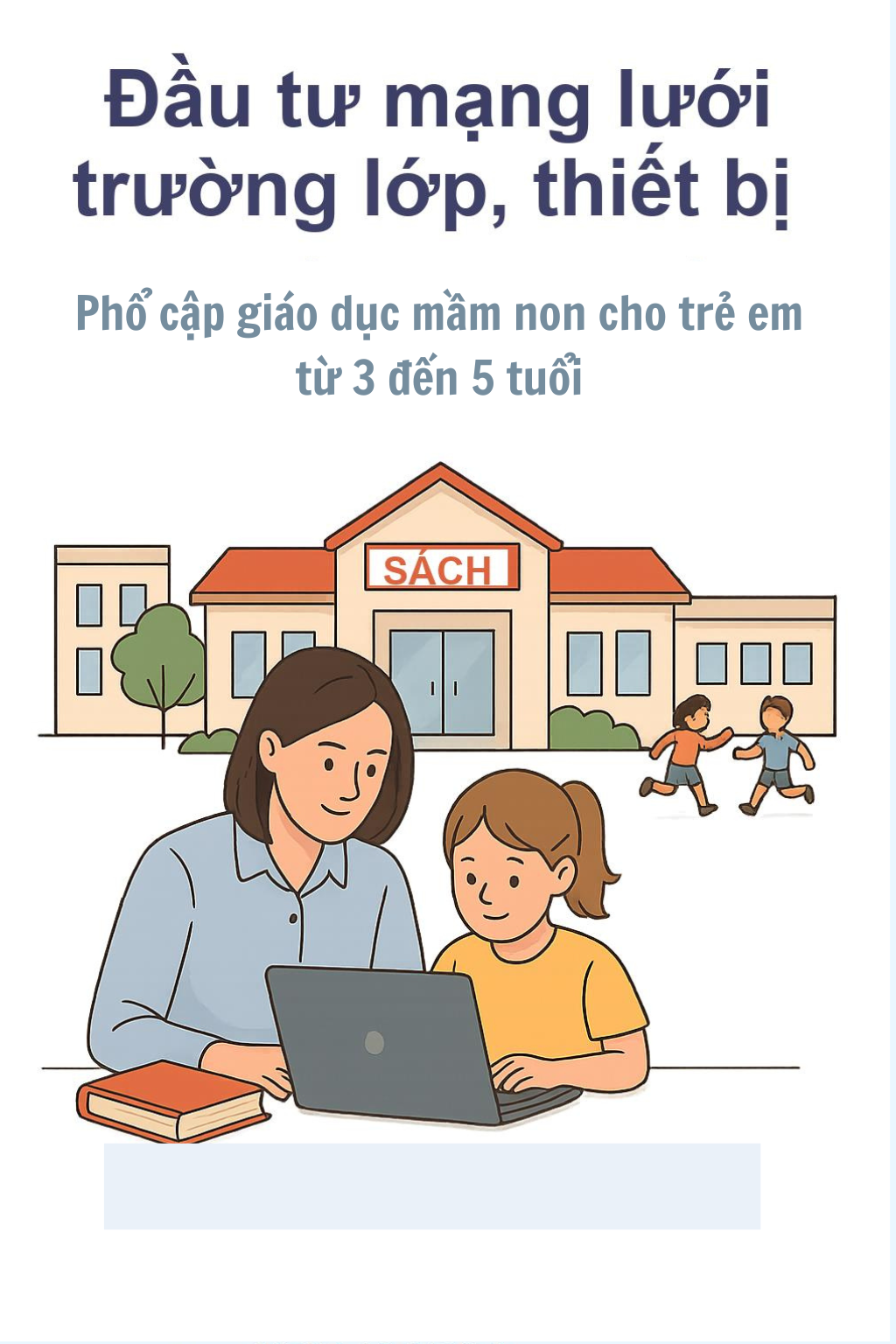 Tin vui lớn với hàng triệu phụ huynh mầm non trên cả nước - Ảnh 1