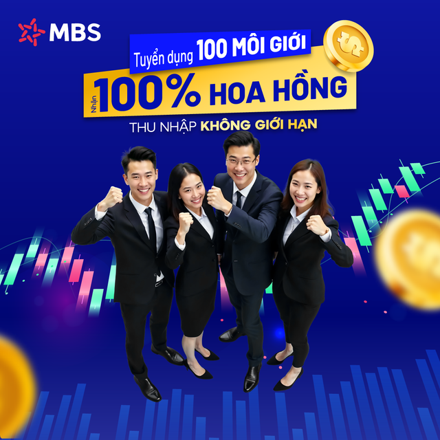 MBS tuyển 100 môi giới chứng khoán với hoa hồng 95% - 100% ở mức cao hàng đầu thị trường - Ảnh 1