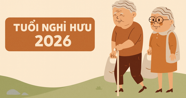 Sang năm 2026, tuổi nghỉ hưu của người lao động sẽ thay đổi ra sao?