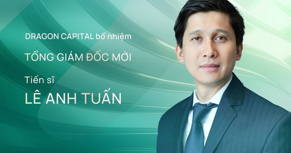 Quỹ Đầu tư Dragon Capital Việt Nam bổ nhiệm ông Lê Anh Tuấn làm Tổng Giám đốc