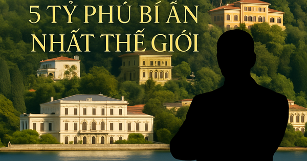 5 tỷ phú bí ẩn nhất thế giới