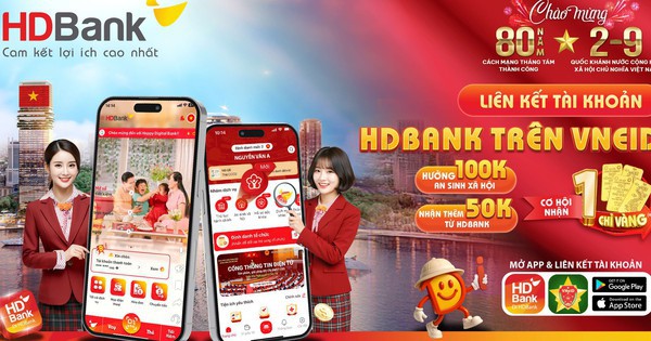Nhiều ngân hàng tặng tiền, vàng cho khách liên kết tài khoản an sinh xã hội trên VNeID
