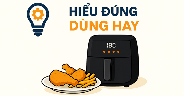 Nồi chiên không dầu: Có thực sự không dầu và nấu ăn 'healthy' hơn?