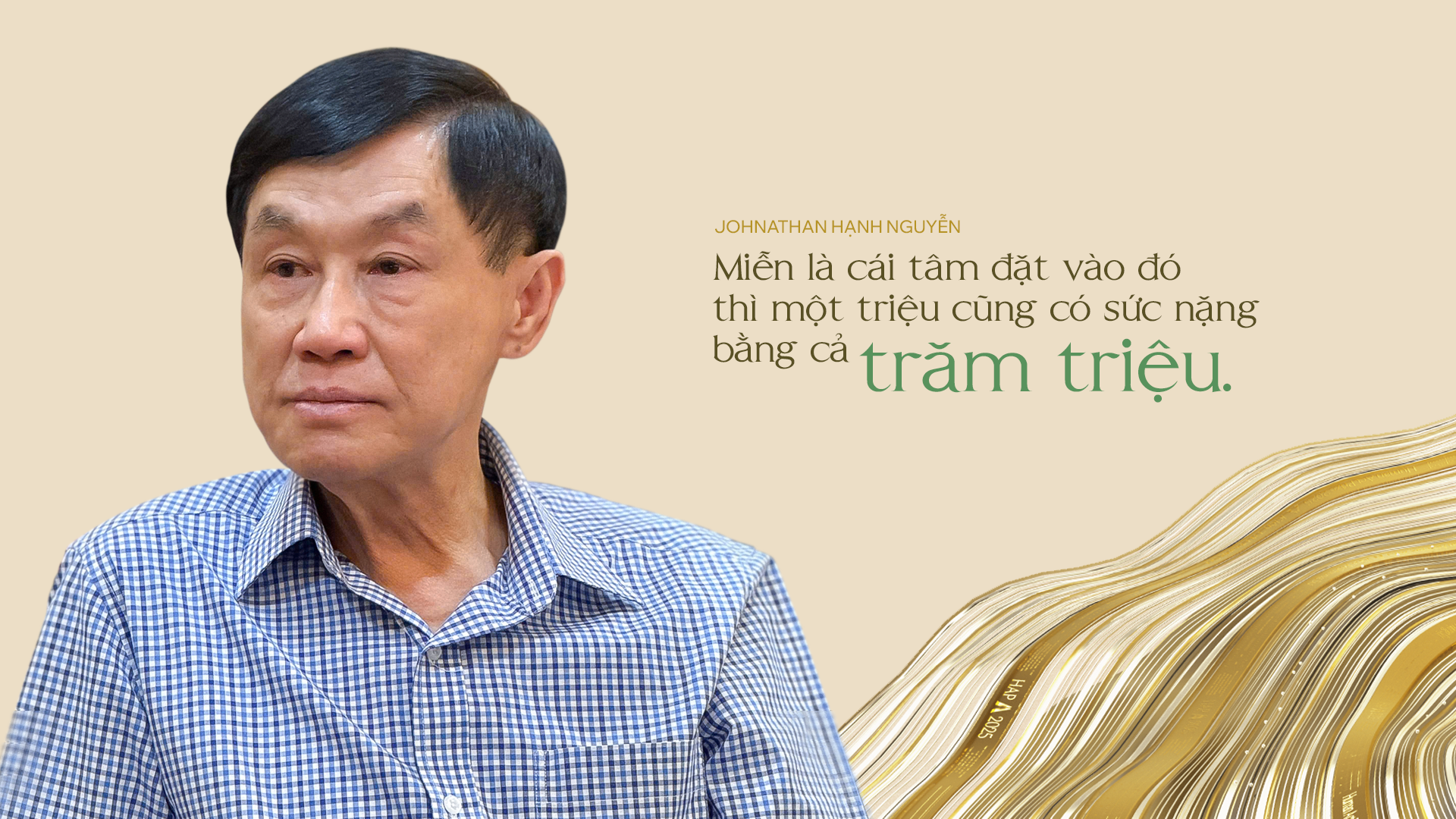 Tỷ phú Johnathan Hạnh Nguyễn: “Tôi đã hứa với Trời…” - Ảnh 13