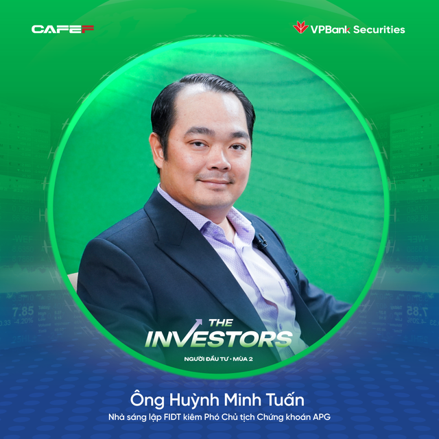 Nhà sáng lập FIDT kiêm Phó Chủ tịch Chứng khoán APG lên sóng The Investors ngày 19/8: “Đầu tư không phải là trò may rủi, mà là hành trình tự học, tự trưởng thành” - Ảnh 1