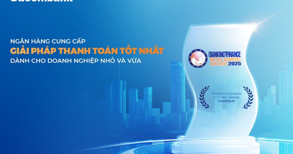 Sacombank – Ngân hàng cung cấp giải pháp thanh toán tốt nhất dành cho doanh nghiệp nhỏ và vừa