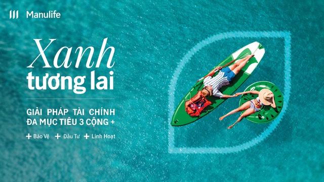 “Chọn Xanh cho Khỏe” với loạt sản phẩm bảo hiểm mới từ Manulife - Ảnh 1
