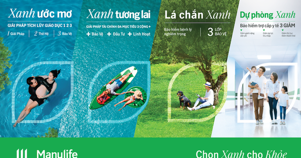 “Chọn Xanh cho Khỏe” với loạt sản phẩm bảo hiểm mới từ Manulife