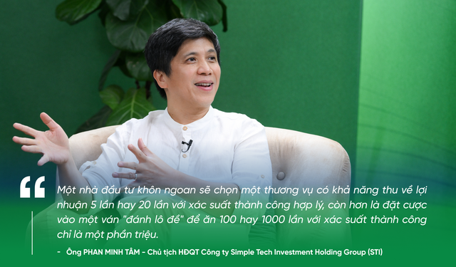 Chủ tịch STI Phan Minh Tâm: FOMO là một trong những căn bệnh nguy hiểm nhất - Ảnh 1