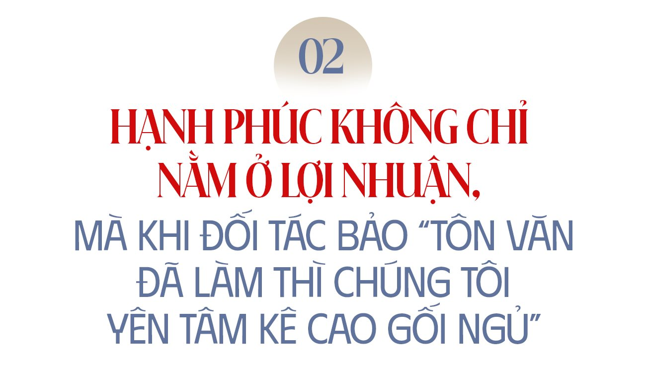 28 năm dựng nghiệp, đứng vững trên thương trường, ‘Vua cúc áo’ Tôn Thạnh Nghĩa ‘mát lòng’ khi đối tác rỉ tai nhau: ‘Tôn Văn đã làm thì chúng tôi yên tâm kê cao gối ngủ’ - Ảnh 5