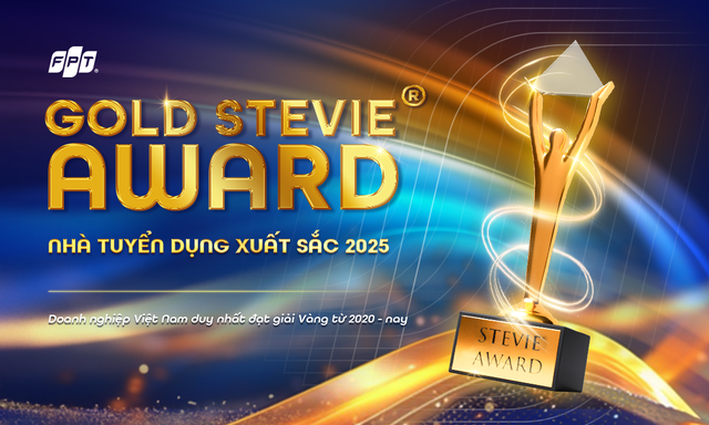 FPT giành Giải Vàng Stevie Award - Khẳng định vị thế Nhà tuyển dụng xuất sắc - Ảnh 1