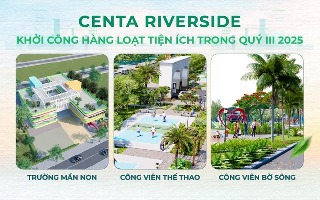 Cú đúp hạ tầng và tiện ích, Centa Riverside - Tâm điểm mới của giới đầu tư - Ảnh 2