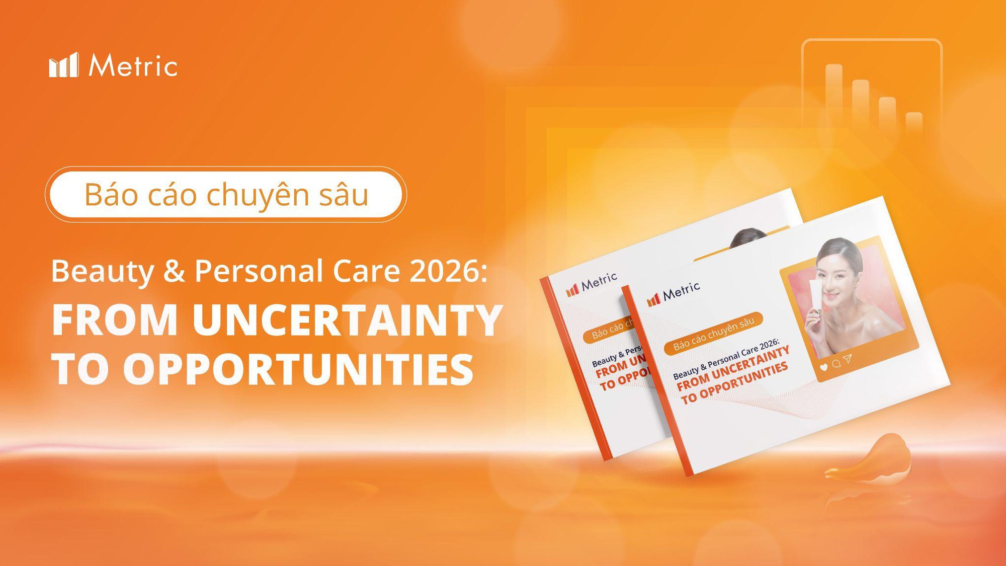 Giải mã thách thức ngành Làm đẹp & Chăm sóc cá nhân 2026 cùng Metric.vn - Ảnh 3