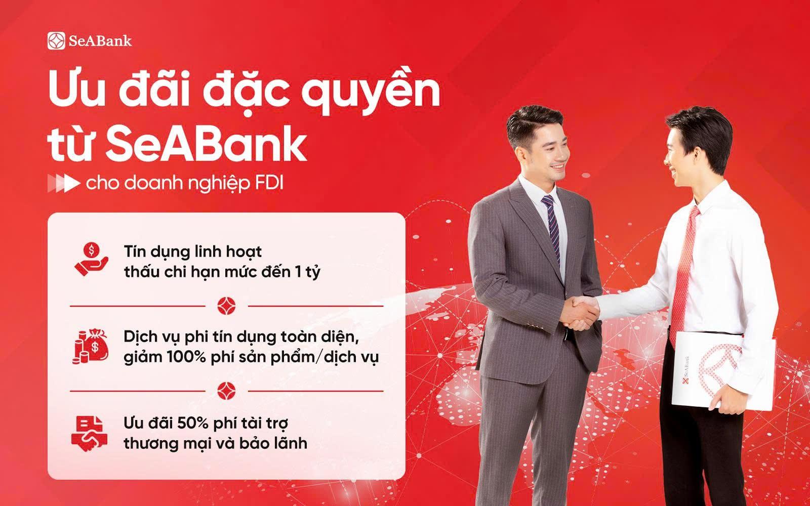 SeABank cung cấp giải pháp tài chính toàn diện, đồng hành cùng doanh nghiệp FDI - Ảnh 2