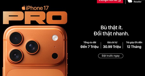 Đặt trước iPhone 17 series và iPhone Air chính hãng, ưu đãi đến 7 triệu