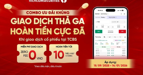 Giao dịch cổ phiếu tại TCBS, nhận hoàn tiền lên đến 40 triệu đồng