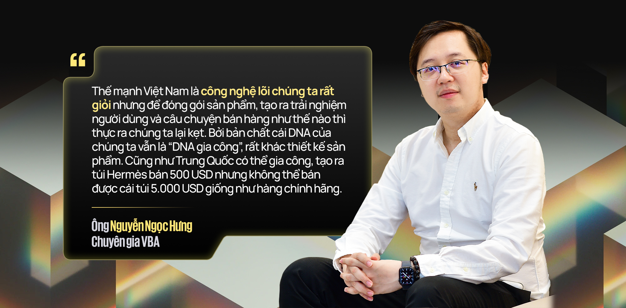Ông Nguyễn Ngọc Hưng - Chuyên gia VBA: Muốn blockchain thành mũi nhọn của ngành công nghệ Việt Nam, đội ngũ builder Việt cần thoát khỏi “DNA gia công” - Ảnh 4