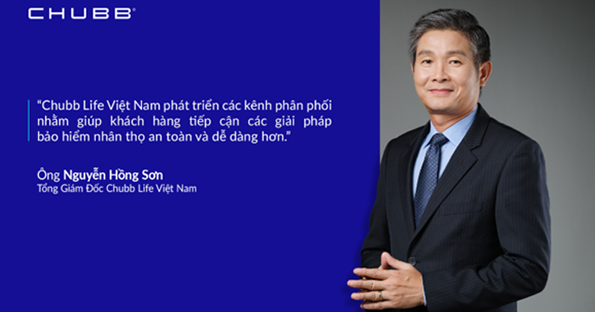 Chubb Life Việt Nam: 20 năm cùng đội ngũ kinh doanh kiến tạo giá trị bền vững