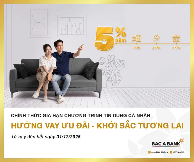 Khởi sắc cùng BAC A BANK – Vay vốn ưu đãi chỉ từ 5%/năm - Ảnh 1