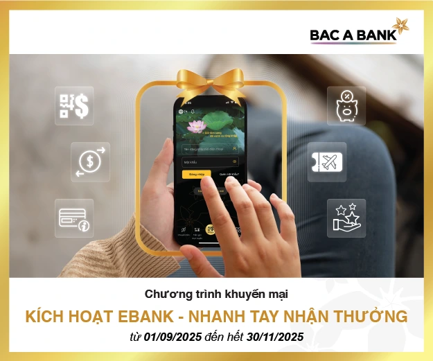 Ưu đãi lớn cho khách hàng sử dụng ứng dụng ngân hàng điện tử BAC A BANK - Ảnh 1
