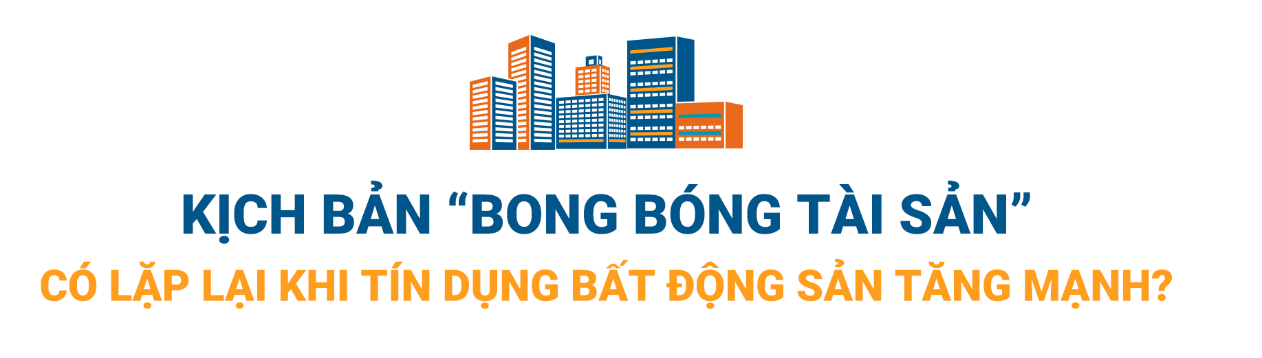 Hơn 4 triệu tỷ đồng tín dụng đang “nằm” trong bất động sản: Chuyện gì có thể xảy ra? - Ảnh 7