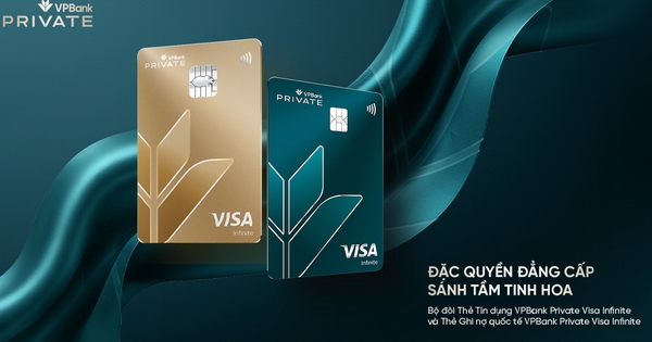 Bộ đôi thẻ VPBank Visa Infinite – Tuyên ngôn phong cách sống của giới thượng lưu