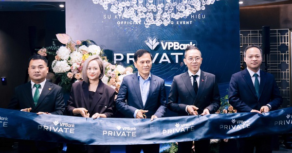 VPBank Private: Đẳng cấp dịch vụ cá nhân hóa cho giới thượng lưu Việt