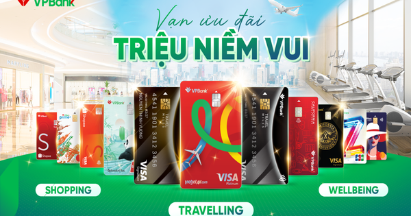 VPBank định hình "bản đồ vạn ưu đãi" qua 3 lĩnh vực thiết yếu Shopping - Travelling – Wellbeing