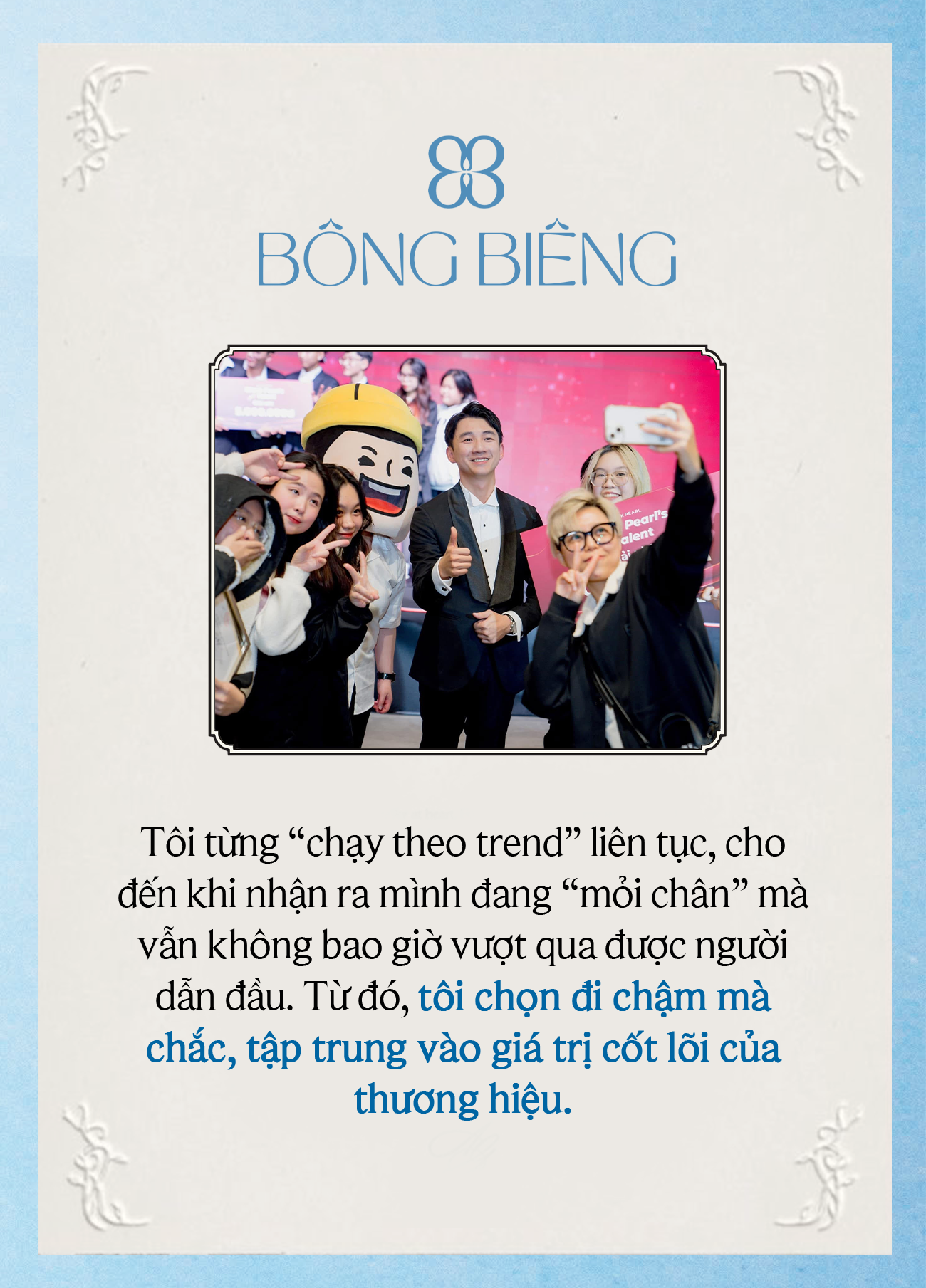 Founder Bông Biêng - Đàm Hoàng Việt sau 8 lần khởi nghiệp thất bại, đúc kết: Đừng đoán thị trường, hãy thấu hiểu nó! - Ảnh 11