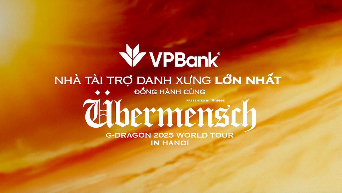 VPBank là Nhà tài trợ danh xưng của sự kiện âm nhạc đình đám G-DRAGON 2025 WORLD TOUR [Übermensch] IN HANOI presented by VPBANK - Ảnh 1