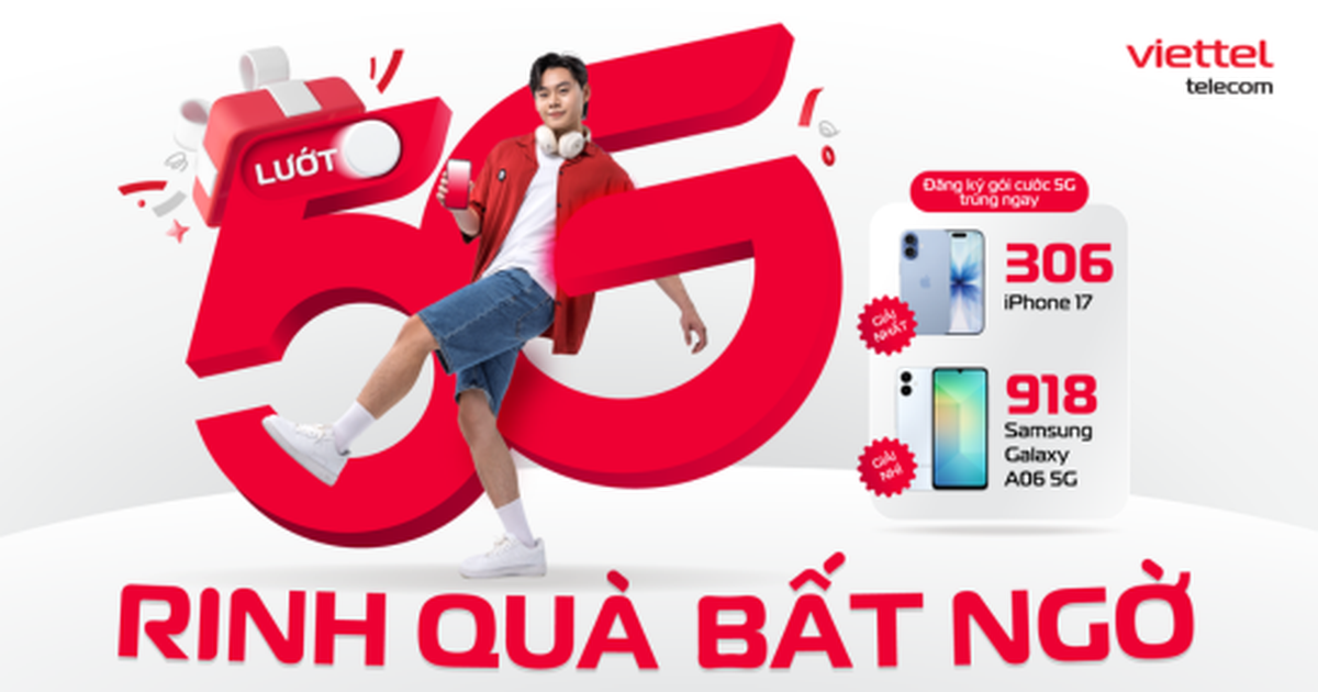 Trúng thưởng hơn 1200 điện thoại iPhone 17 và Samsung Galaxy A06 5G khi dùng 5G Viettel