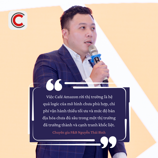 Café Amazon đóng cửa toàn bộ cửa hàng, chuyên gia Nguyễn Thái Bình đánh giá: Thị trường Việt Nam có "đặc thù 4F" mà chuỗi ngoại cần hiểu rõ - Ảnh 2